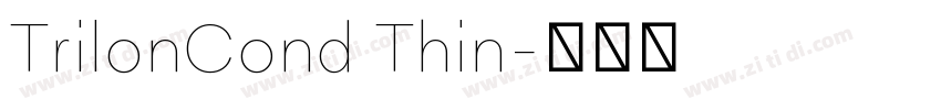 TrilonCond Thin字体转换